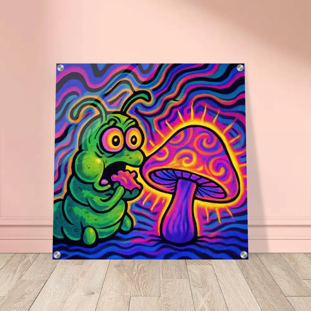 Psychedelic caterpillar and mushroom artwork on Acrylic Print Shroomapillar Snack Attack PixiOnyx