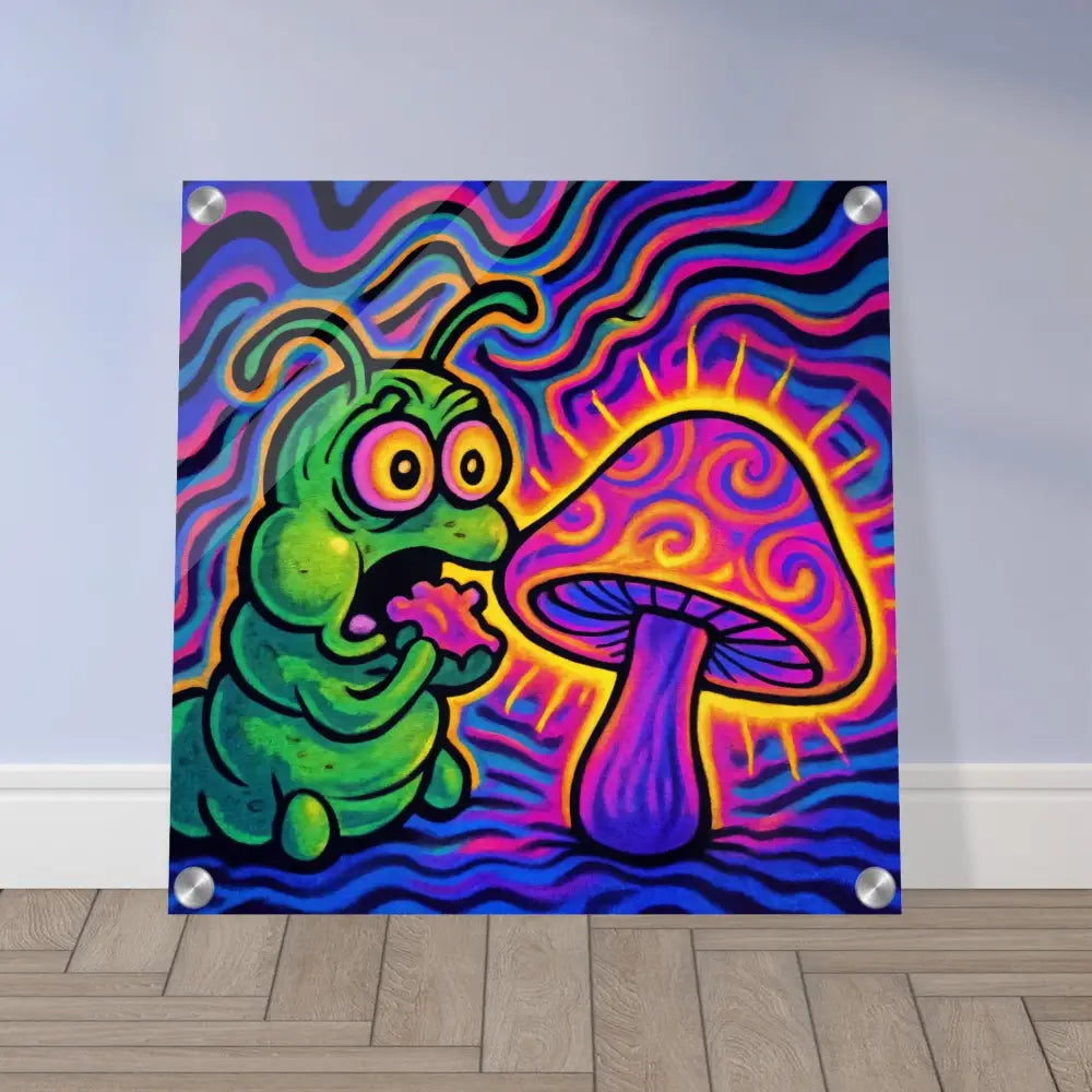 Colorful psychedelic caterpillar and mushroom art on Acrylic Print Shroomapillar Snack Attack