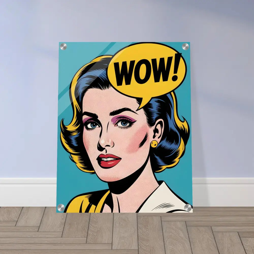 Acrylic print featuring a pop art woman with WOW speech bubble on ultra-vivid glass canvas