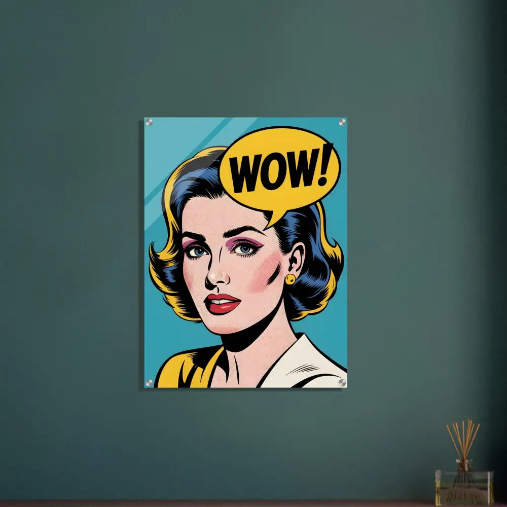 Acrylic print of pop art woman with WOW speech bubble in ultra-vivid glass display