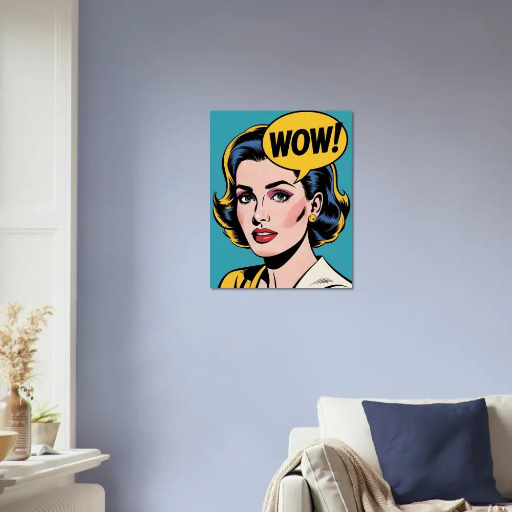Pop art woman with WOW speech bubble on Aluminum Print PixiOnyx Bold Metal Edition
