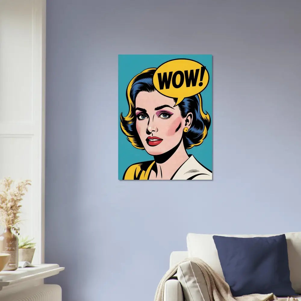 Pop art woman with WOW speech bubble on Aluminum Print PixiOnyx Bold Metal Edition