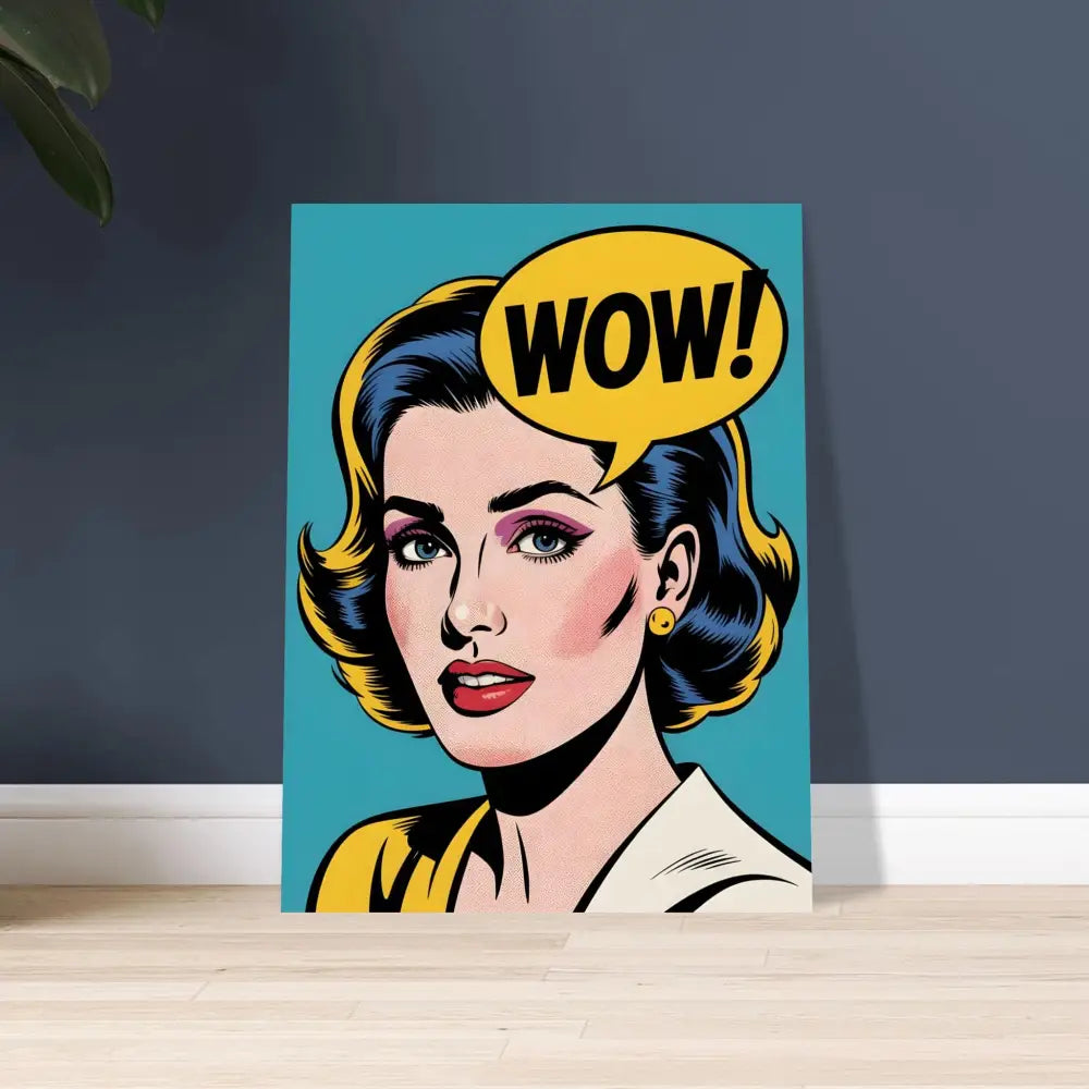 Pop art woman with WOW speech bubble on Aluminum Print PixiOnyx Bold Metal Edition