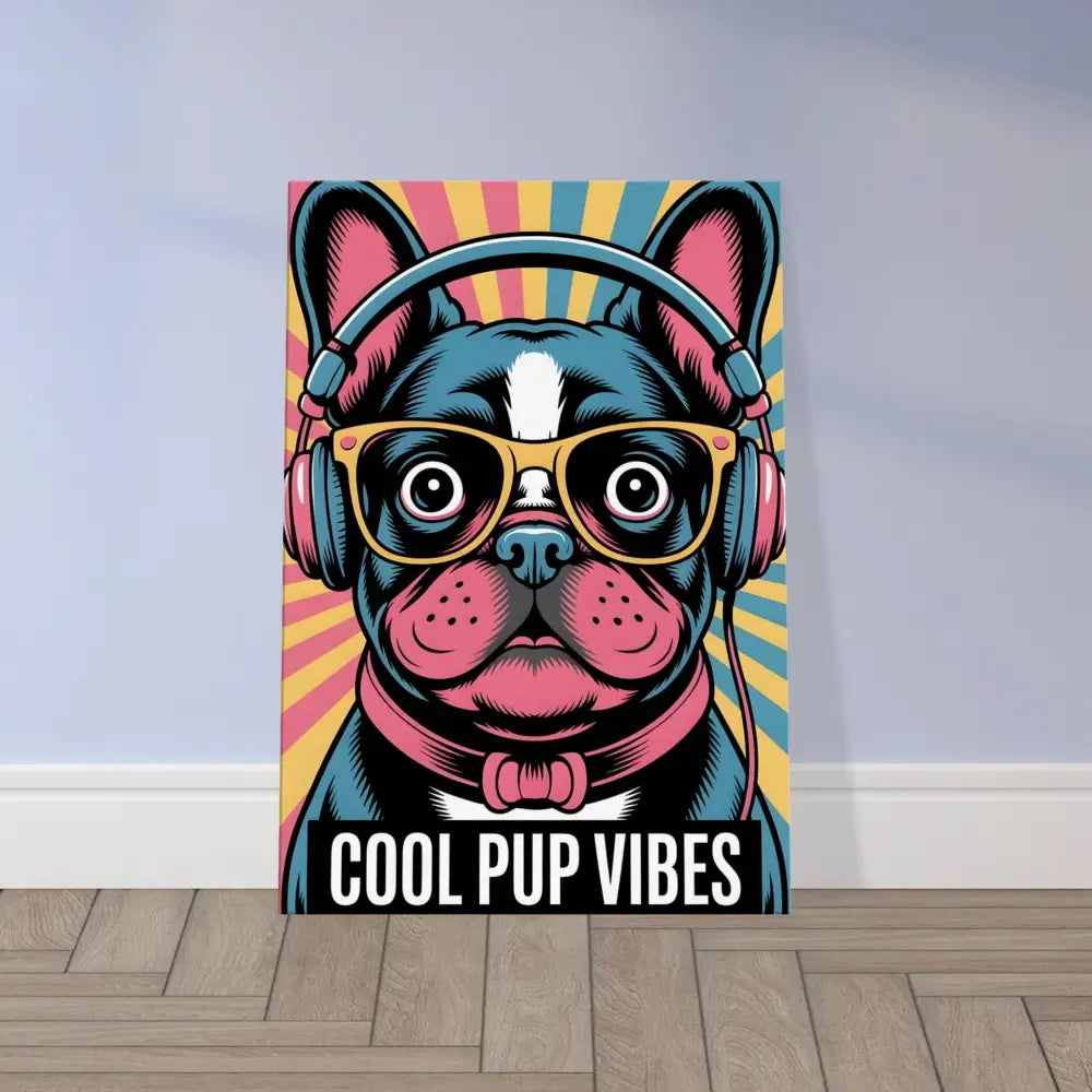 Colorful pop art-style Canvas – Cool Pup Vibes with French Bulldog wearing headphones and sunglasses on artist-grade cotton-poly blend canvas