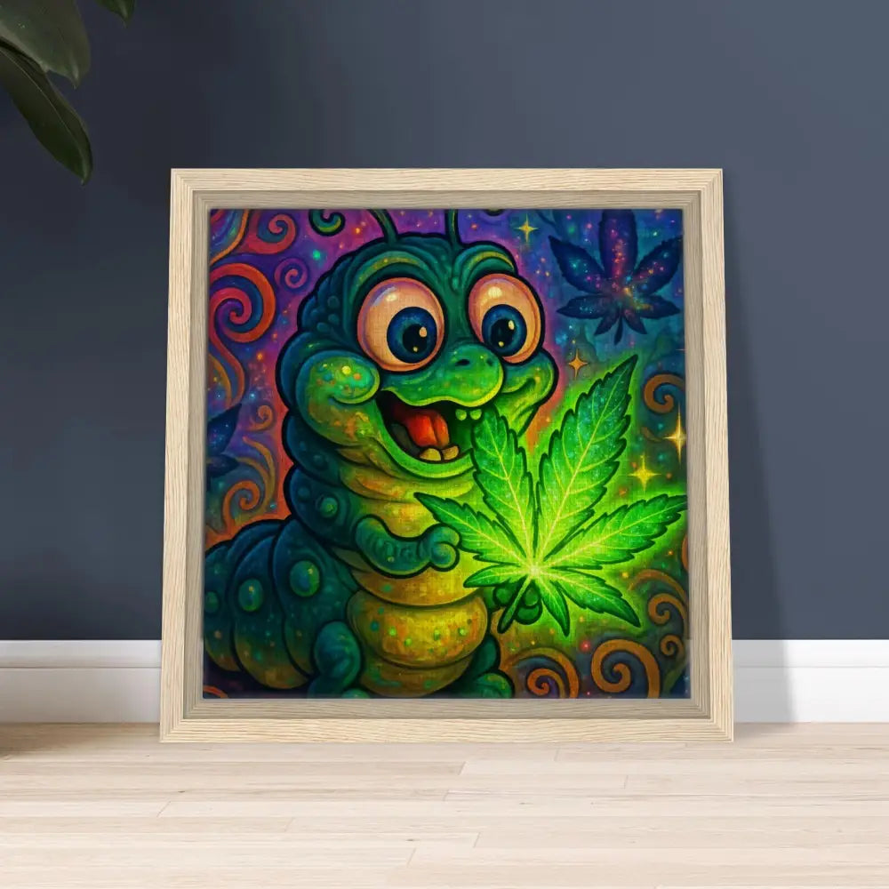 Framed cartoon caterpillar with cannabis leaf artwork from Leaf Me Alone Vibin Trippy Glow Art